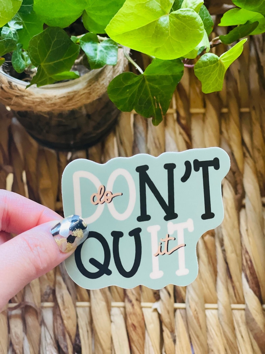Don't Quit, Do It | Waterproof Sticker, Vinyl Sticker, Matte Sticker ...