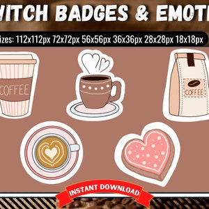 6 Coffee Sub,Bit,Cheer Badges for Twitch, Food/Drink Emotes, Twitch Streamer & Gamer Emotes
