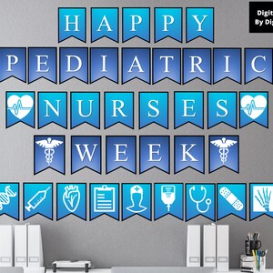 National Pediatric Nurses Week | Printable Wall Banner | Nurses Week Gift | Nurse Appreciation | Banner Clip Art