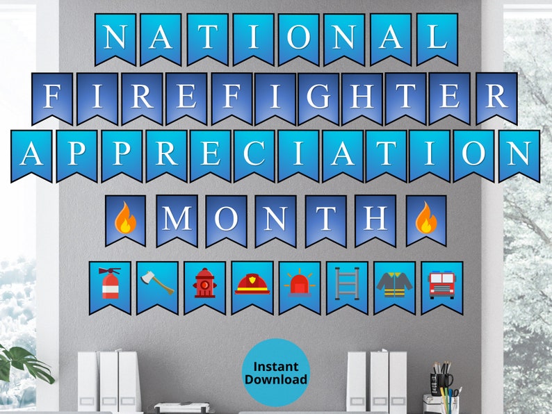 National Firefighter Appreciation Month Printable Wall Banner Fire