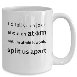 Science gifts, Science joke, coffee mug, chemistry gift, physics teacher gift, physics gifts, physics mug, quantum physics, science puns