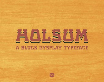 Holsum | Woodblock Typeface