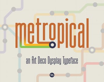 Metropical Art Deco Typeface