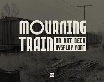 Mourning Train Art Deco Typeface