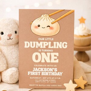May include: A brown invitation card with the text "OUR LITTLE DUMPLING IS TURNING ONE" and "JACKSON'S FIRST BIRTHDAY". The card features a cartoon dumpling with chopsticks and is accompanied by a teddy bear, a cupcake, and star-shaped decorations.