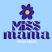 MissMamaPrintables store logo
