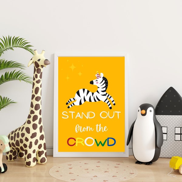 Zebra Print | Download Your Own PDF |  Stand Out From The Crowd Poster | Nursery Print | Safari Themed Nursery | Kid's Bedroom Animal Poster