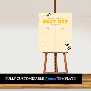 May include: A yellow and black baby shower sign with a honeycomb pattern and the text "be or she - what will BABY BEE cast your vote" with the words "boy" and "girl" written below.