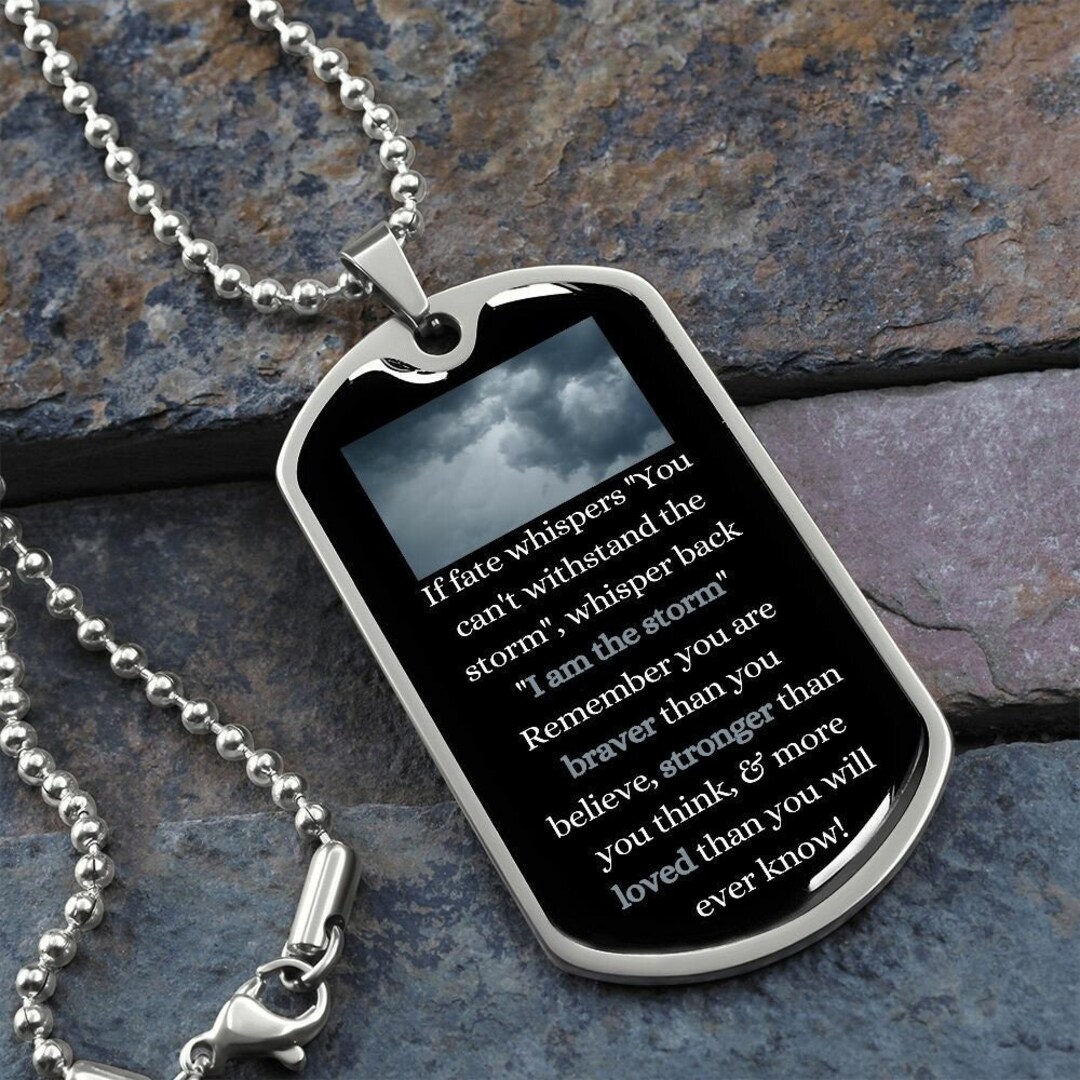 Dog Tag I Am The Storm Etsy Dog Tag I Am The Storm Etsy