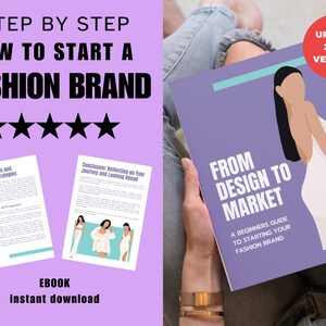 Building a successful fashion brand: The Ultimate Guide ebook Step-by-Step Strategies for Success