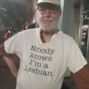 Nobody knows I'm a Lesbian Funny Gay Shirt, Tumblr Aesthetic Tee, LGBTQ Pride Visibility Shirts, Subtle Bi Pride Top, Queer Punk Graphic Tee
