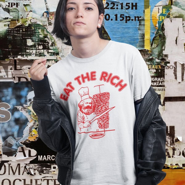 Eat the Rich Karl Marx Shirt, Doner Kebab Berlin Anti Capitalist Funny Graphic T Shirt, Activist Protest Shirt