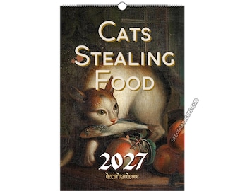 May include: A 2027 wall calendar featuring a painting of a white and orange cat holding a fish in its mouth. The text "CATS STEALING FOOD" is printed in large white letters at the top, with "2027" displayed in white at the bottom of the image.
