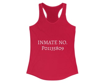 INMATE NO. P01135809 Women's Tank