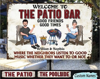 Personalized Classic Metal Sign - Welcome to Patio Bar Grilling Listen to The Good Music Couple Husband Wife Custom Wall Decor vintage sign