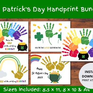 May include: A set of four printable St. Patrick's Day handprint cards. The cards feature rainbows, shamrocks, pots of gold, and the text "You're the gold at the end of my rainbow!" and "Happy St. Patrick's Day 2023". The cards are available in 8.5 x 11, 8 x 10, and A4 sizes.
