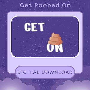 Animated & Static Get Pooped On Emote for Twitch, Discord, YouTube, Facebook | Custom Gaming Emote for Streamers
