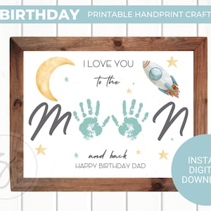 Te amo hasta la luna y la huella de la espalda, tarjeta de cumpleaños imprimible para papá, regalo de niño a papá, tarjeta de huella de mano imprimible, arte de huella de mano