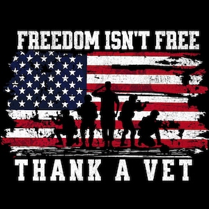 Freedom Isn&#39;t Free| Sublimation DIGITAL file| PNG