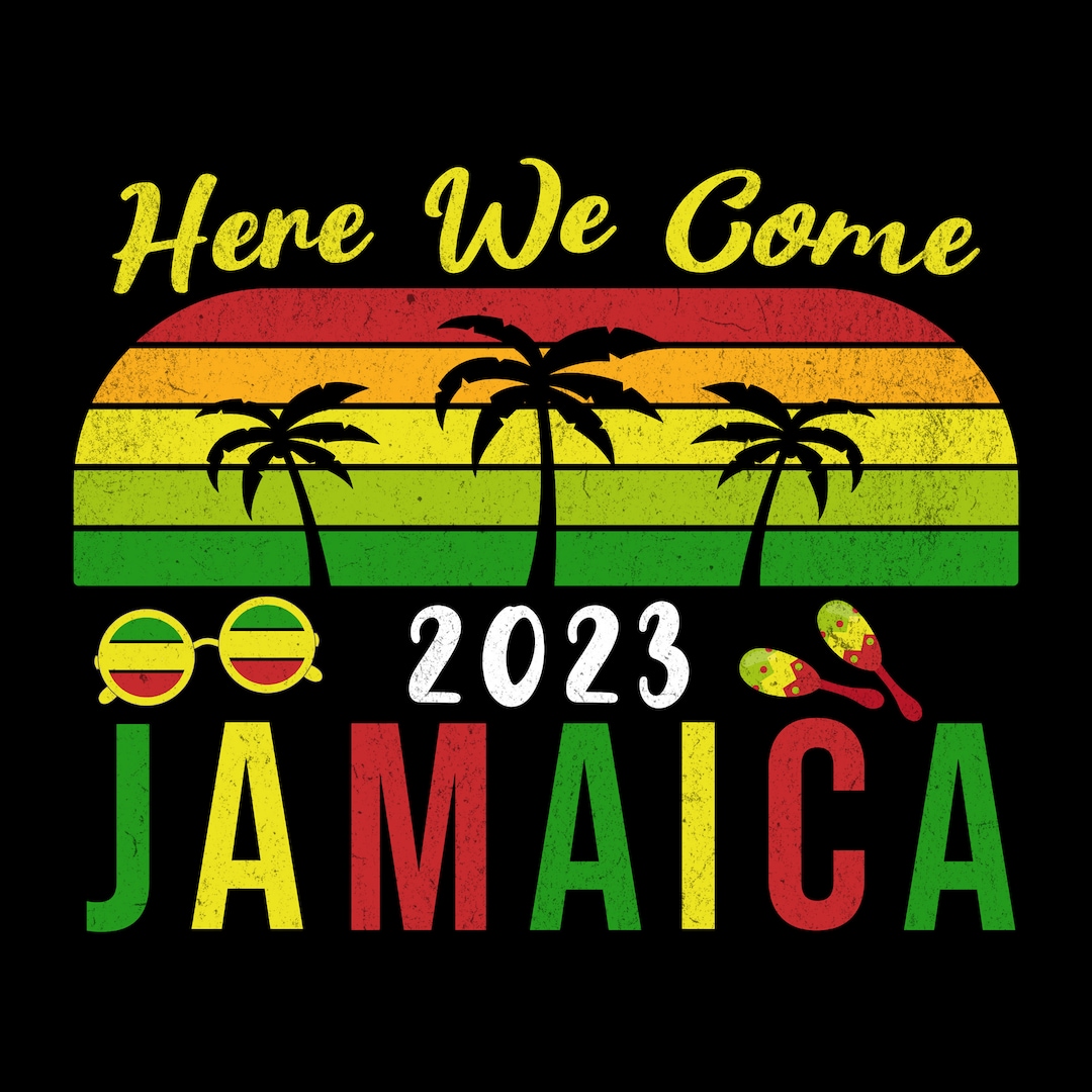 Here We Come Jamaica 2023 PNG Jamaica Png Jamaica Vacation Etsy Australia