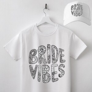 Bride Vibes Shirt | Fun Bridal Party Apparel | Wedding Day Outfit | Bride-to-Be Gift | Custom Bridal Shirt