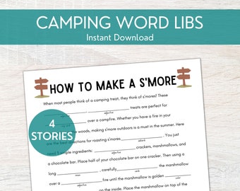 May include: A printable camping word game with a title "How to Make a S'more" and instructions for making a s'more. The game has 4 stories and requires filling in the blanks with adjectives, verbs, and adverbs.