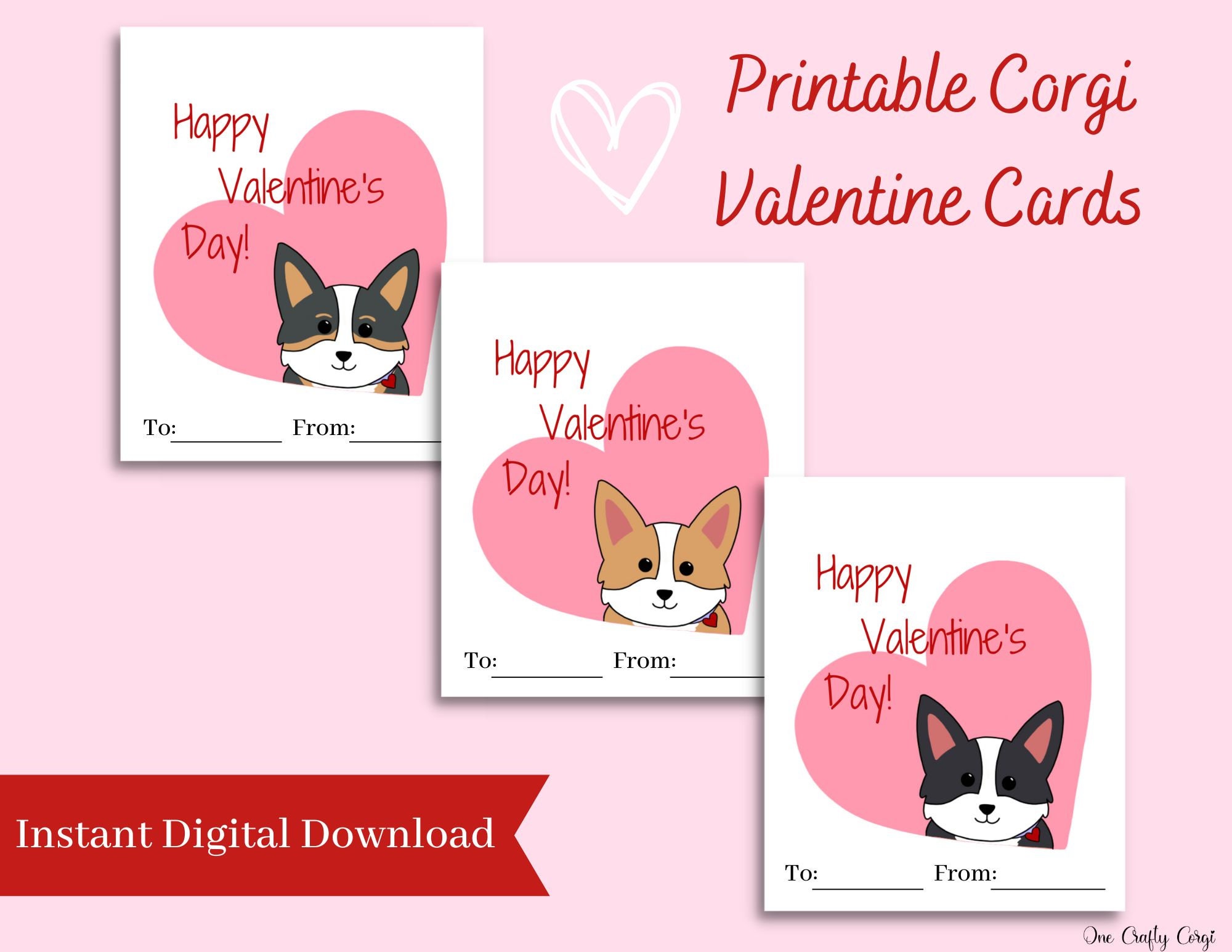 Corgi Printable Valentine's Day Cards, Instant Digital Download, Print ...
