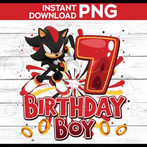 Sonic Shadow Birthday Boy Age 7 png image - digital download YOU PRINT