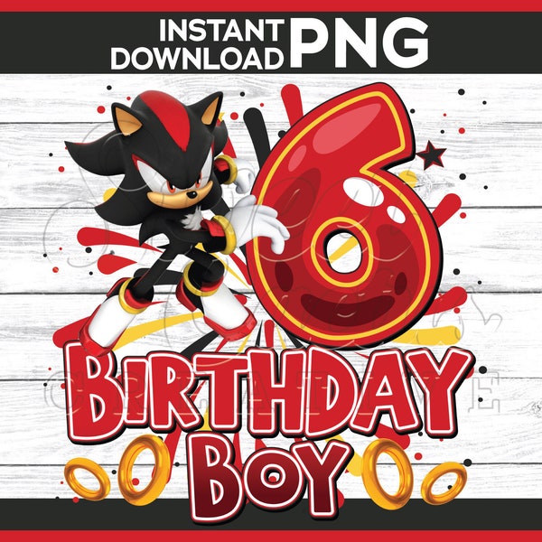 Sonic Shadow Birthday Boy Age 6 png image - digital download YOU PRINT