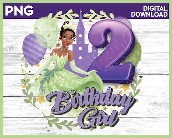 Princess Tiana Birthday Girl Age 2 Png Image Digital - Etsy