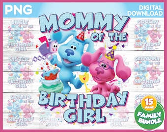Blues Clues Birthday Girl Family Bundle png image / Birthday girl family image for print and cut or sublimation printing