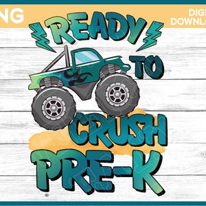 Pre-K Boy Shirt Image - Pre-K png for boy - Kindergarten Truck Crush tshirt design