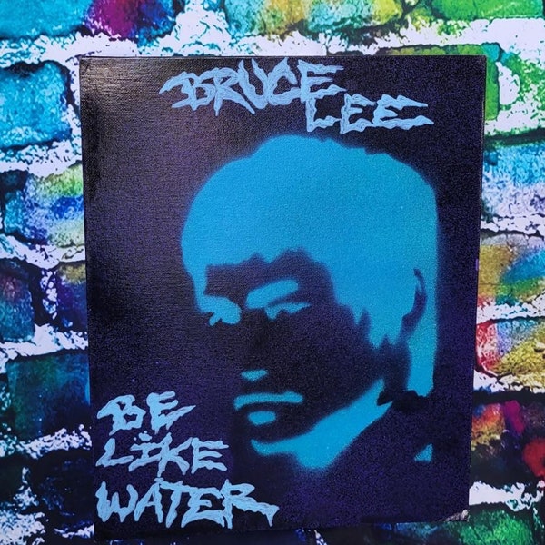 Bruce Lee. Be like water.