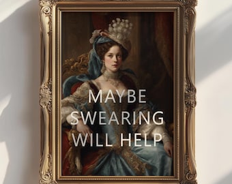 Quizás decir palabrotas ayude, impresión con cita inspiradora y divertida, arte de pared imprimible de mediados de siglo, decoración maximalista ecléctica.