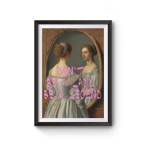 Don&#39;t be a Lady Funny Altered Art Print, Eclectic Print, Altered Vintage Painting, Funny Quote Classic Art Print, Printable Maximalist Art