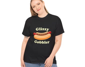 Glizzy Gobbler Tee, Fun Foodie Shirt for BBQ Lovers, Casual Unisex Cotton Tee for Parties, Festivals, Gifts