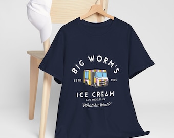 Big Worm T-Shirt, Big Worm's Ice Cream - Whatchu Want? - Los Angeles, CA Shirt