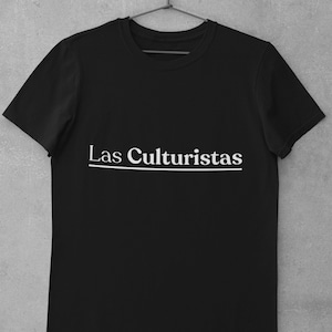 Las Culturistas T-Shirt