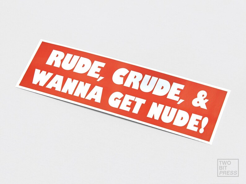 Rude Crude Get Nude Bumper Sticker Funny Vintage Style Etsy