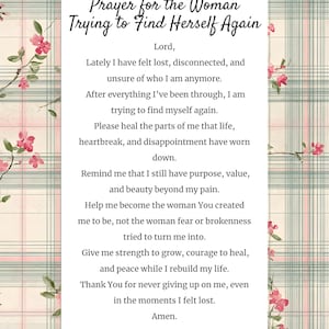 May include: A printed card with the text "Prayer for the Woman Trying to Find Herself Again" in elegant script. The card features a floral and plaid design in soft pinks and greens, with a heartfelt prayer.
