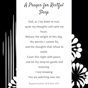 Puede incluir: Impresión en blanco y negro con el texto "A Prayer for Restful Sleep". La oración trata sobre el descanso, calmar los pensamientos y encontrar la paz. Patrones florales y geométricos decorativos enmarcan el texto.