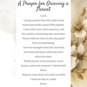 May include: A white card with the text "A Prayer for Grieving a Parent" in elegant script. The prayer expresses grief and seeks comfort, strength, and peace. Floral accents in shades of brown and cream adorn the edges.