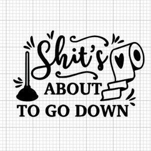 Grappige Home Decor Badkamer Toilet Decal SVG, Grappige kunst aan de muur svg, Toilet humor svg, nieuwe huiseigenaar cadeau svg, svg gesneden bestand, grappige wasruimte teken