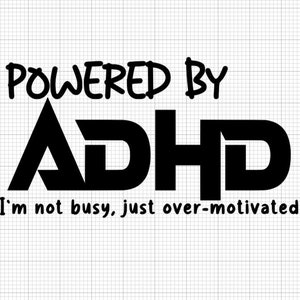 Powered by ADHD SVG, ADHD svg,Mind Health Svg,Awareness Svg, Adhd is my superpower svg, adhd tshirt svg, adhd printable svg, adhd kids