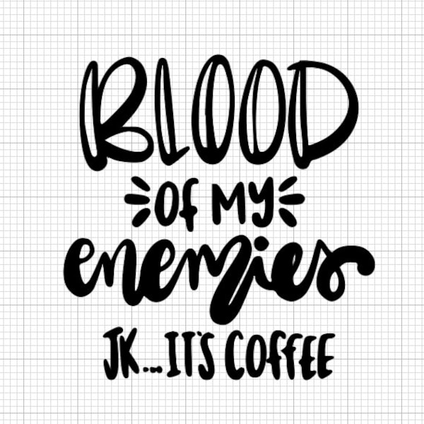 Blood of my Enemies SVG, Funny Boss svg, Team Leader svg, Work From Home svg, Dream Team svg, Employee svg, Appreciation svg, Coworker