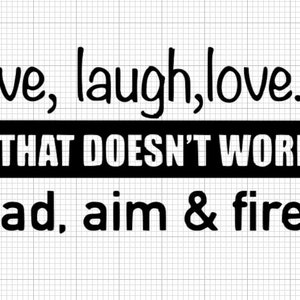 Load Aim Fire Car Decal Car window Glass Decal SVG 2nd Amendment SVG I 2nd That svg, I Second That svg, Second Amendment svg