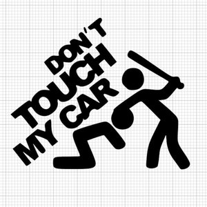 Don't Touch My Car SVG - Auto Van Caravan FensterAufkleber SVG, Car SVG, Racing Cut File, Skull Svg, Vatertag Svg, Geschenk für ihn,