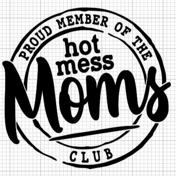 Mom Hot Mess SVG, mom life svg, Funny Car Decal SVG,Mother's Day Svg, Gift for Her, Car Stickers, for mom, Popular Svg, Car window Decal SVG