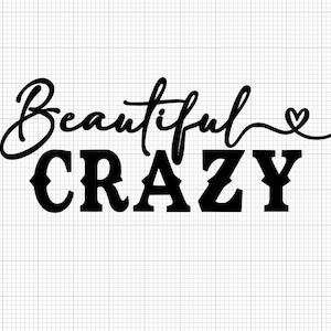 Beautiful Crazy SVG, Mom Hot Mess SVG, Mom Life SVG, Funny Car Decal SVG, Mother's Day Svg, autostickers, voor moeder, autoraamstickers