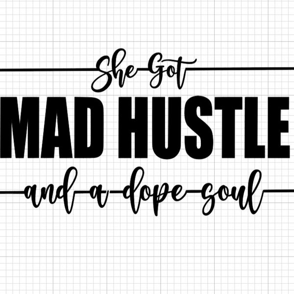 She Got Mad Hustle SVG, mad hustle svg, Hustler Funny Car Decal SVG, Mom Svg, Gift for Her, Boss Babe Car Stickers, for her SVG, Popular Svg